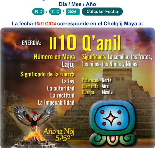Energía del día de hoy en el Calendario Maya - 16 noviembre 2024 - MayaTecum