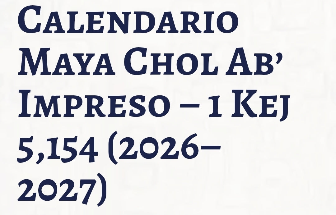 Calendario Maya Solar Chol Ab' 2026-2027 | Impreso o Digital PDF